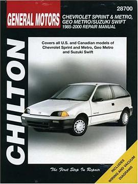 Chevrolet Sprint & Metro, Geo Metro, & Suzuki Swift 1985-2000 pdf epub mobi 电子书 下载