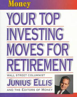 Your Top Investing Moves for Retirement pdf epub mobi 电子书 下载
