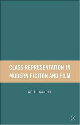 Class Representation in Modern Fiction and Film pdf epub mobi 电子书 下载
