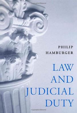 Law and Judicial Duty pdf epub mobi 电子书 下载