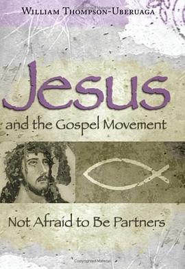 Jesus And the Gospel Movement pdf epub mobi 下载
