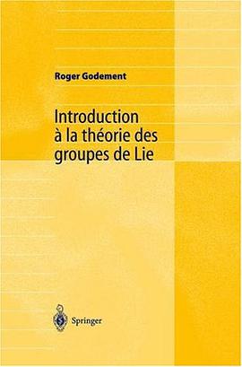 Introduction à la théorie des groupes de Lie (French Edition) pdf epub mobi 电子书 下载