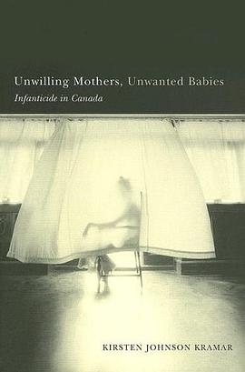 Unwilling Mothers, Unwanted Babies pdf epub mobi 下载