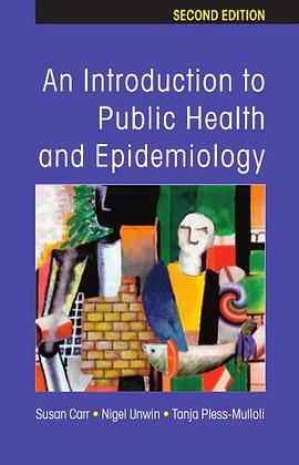 An Introduction to Public Health and Epidemiology pdf epub mobi 电子书 下载