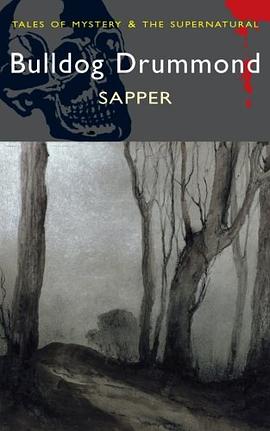 Bulldog Drummond (Wordsworth Mystery & Supernatural) pdf epub mobi 電子書 下載