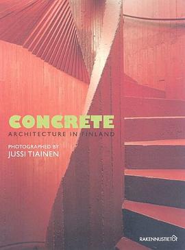 Concrete Architecture in Finland Photographed by Jussi Tiainen  Jussi Tiainen的建筑摄影 pdf epub mobi 电子书 下载