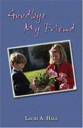 Goodbye My Friend pdf epub mobi 电子书 下载