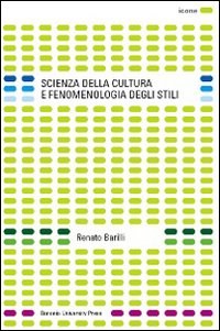 Scienza della cutura e fenomenologia degli stili pdf epub mobi 电子书 下载