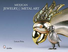 Mexican Jewelry & Metal Art pdf epub mobi 电子书 下载