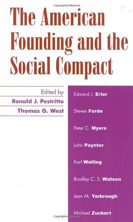 The American Founding and the Social Compact pdf epub mobi 电子书 下载