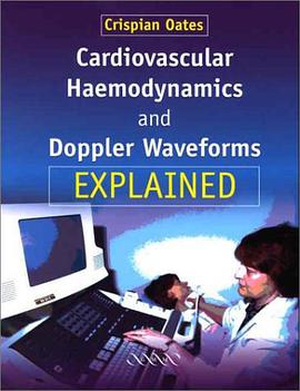 Cardiovascular Haemodynamics and Doppler Waveforms Explained pdf epub mobi 电子书 下载