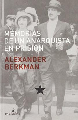 Memorias De Un Anarquista En Prision pdf epub mobi 电子书 下载