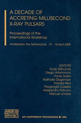 A Decade of Accreting Millisecond X-ray Pulsars pdf epub mobi 电子书 下载