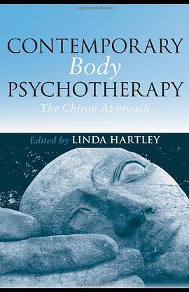 Contemporary Body Psychotherapy pdf epub mobi 电子书 下载