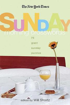 The New York Times Sunday Morning Crossword Puzzles pdf epub mobi 电子书 下载