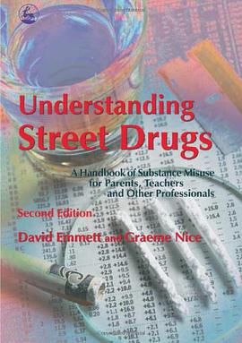 Understanding Street Drugs pdf epub mobi 电子书 下载