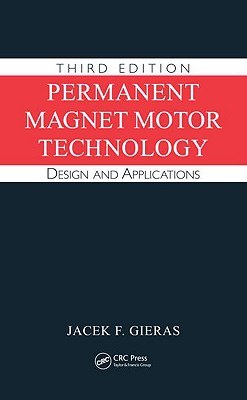 Permanent Magnet Motor Technology pdf epub mobi 电子书 下载