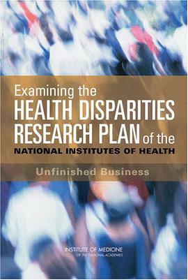 Examining the Health Disparities Research Plan of the National Institutes of Health pdf epub mobi 电子书 下载