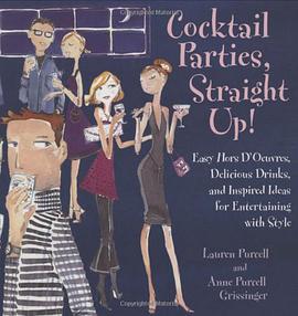 Cocktail Parties, Straight Up! pdf epub mobi 电子书 下载