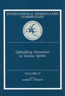 Upbuilding Discourses in Various Spirits (International Kierkegaard Commentary) pdf epub mobi 電子書 下載