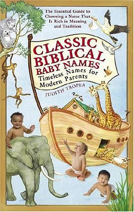 Classic Biblical Baby Names pdf epub mobi 电子书 下载