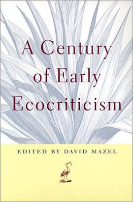 A Century of Early Ecocriticism pdf epub mobi 电子书 下载