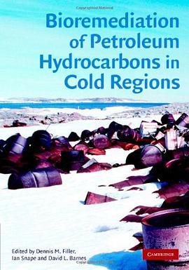 Bioremediation of Petroleum Hydrocarbons in Cold Regions pdf epub mobi 電子書 下載