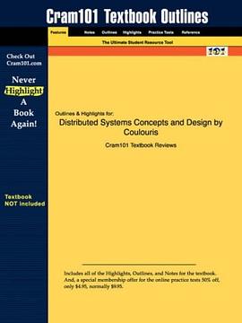Outlines & Highlights for Distributed Systems Concepts and Design pdf epub mobi 电子书 下载