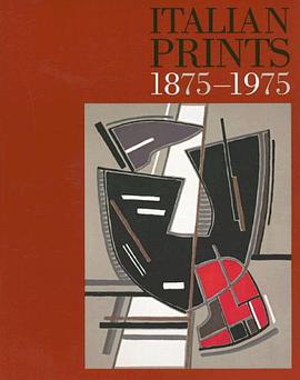 Italian Prints 1875-1975 pdf epub mobi 电子书 下载