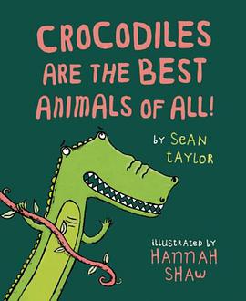 Crocodiles are the Best Animals of All pdf epub mobi 电子书 下载