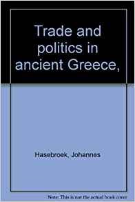 Trade and Politics in Ancient Greece pdf epub mobi 电子书 下载
