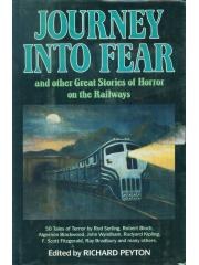 Journey Into Fear & Other Great Stories of Horror on the Railways pdf epub mobi 电子书 下载