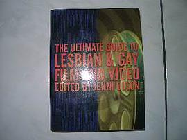 The Ultimate Guide To Lesbians & Gay Film and Video pdf epub mobi 电子书 下载