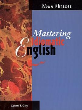 mastering idomatic english: noun phrase pdf epub mobi 电子书 下载