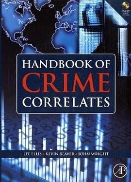Handbook of Crime Correlates