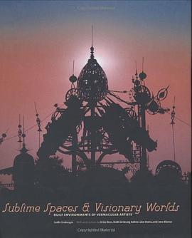 Sublime Spaces and Visionary Worlds pdf epub mobi 电子书 下载