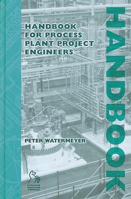 Handbook for Process Plant Project Engineers pdf epub mobi 电子书 下载
