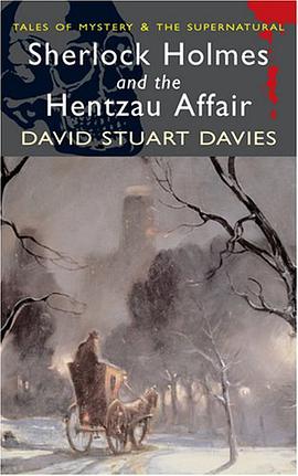 Sherlock Holmes and the Hentzau Affair (Tales of Mystery & the Supernatural) pdf epub mobi 电子书 下载