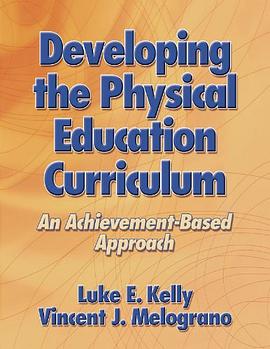 Developing the Physical Education Curriculum pdf epub mobi 电子书 下载