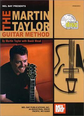 Mel Bay Presents the Martin Taylor Guitar Method pdf epub mobi 电子书 下载