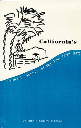 California's Colorful Stories of the Past (1769-1927) pdf epub mobi 下载