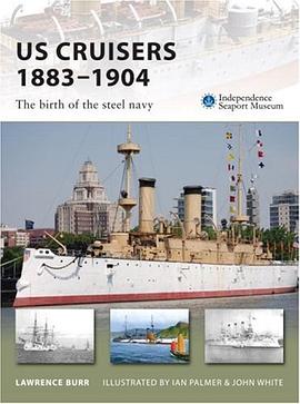 US Cruisers 1883-1904 (New Vanguard) pdf epub mobi 电子书 下载