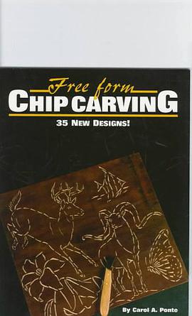 Free Form Chip Carving pdf epub mobi 电子书 下载