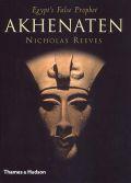 AKHENATEN:EGYPT'S FALSE PROPHET pdf epub mobi 电子书 下载