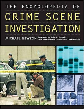 The Encyclopedia of Crime Scene Investigation pdf epub mobi 電子書 下載