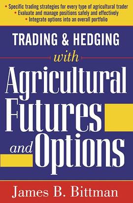 Trading and Hedging with Agricultural Futures and Options pdf epub mobi 电子书 下载