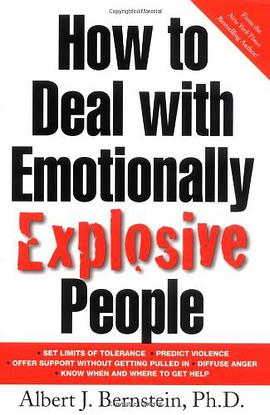 How to Deal with Emotionally Explosive People pdf epub mobi 电子书 下载