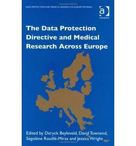 The Data Protection Directive And Medical Research Across Europe pdf epub mobi 电子书 下载