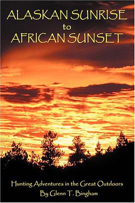 Alaskan Sunrise to African Sunset pdf epub mobi 電子書 下載