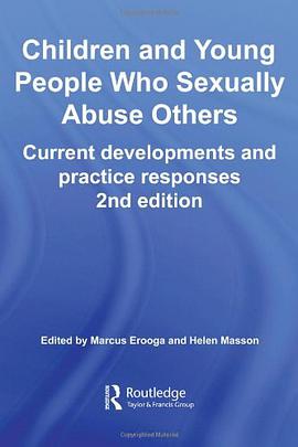 Children and Young People Who Sexually Abuse Others pdf epub mobi 电子书 下载
